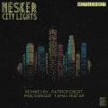 : Trance / House - Nesker - City Lights (Tamas Skafar Remix)  (21.5 Kb)