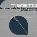 : Tiesto - Ten Seconds Before Sunrise (Moska Remix)