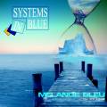 :   - Systems In Blue - Melange Bleu (2017) (20.4 Kb)