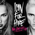 : Icon For Hire - You Can't Kill Us (2016) (22.9 Kb)