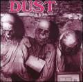 : Dust - Love Me Hard