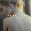 : Vanotek feat. Eneli - Tell Me Who (12.3 Kb)
