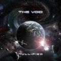 : The Void - Nullified (2017)