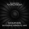 : Trance / House - Eximinds - Shadows (Original Mix) (12.2 Kb)