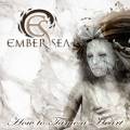 : Ember Sea - How To Tame A Heart (2017) (21.3 Kb)