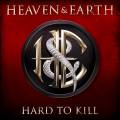 :  - Heaven & Earth - Hard to Kill