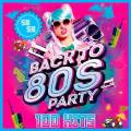 :  - Back To 80s Party 50x50 (2017)
