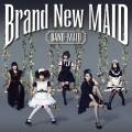: BAND-MAID - Brand New MAID (2016)