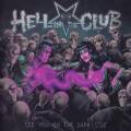 : Hell In The Club - See You On The Dark Side (2017)