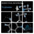 : Sezer Uysal  DJ Leman - Tryptamine (Original Mix) (25.7 Kb)