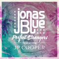 : Jonas Blue Feat. JP Cooper - Perfect Strangers