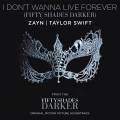 : Zayn Malik & Taylor Swift - I Don't Wanna Live Forever (Fifty Shades Darker)