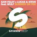 : Sam Feldt & Lucas & Steve Feat. Wulf - Summer On You