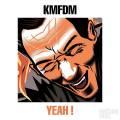 : KMFDM -  Yeah! (EP)(2017)