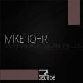 : Trance / House - Mike Tohr - When Autumn Falls (Original Mix) (9.6 Kb)