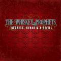 : The Whiskey Prophets - Eden (21.4 Kb)