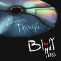 : Bloody Mess - Broken Mirror