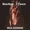 : Bourbon House - Yet We Run