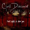 :  - Civil Discord - Nightime