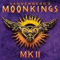 :  - Vandenberg's MoonKings - If You Can't Handle The Heat