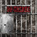 :  - 99 Crimes - Comin' Down Like Rain