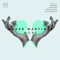 : Roger Martinez - Work (Mononoid Remix)