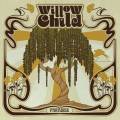 : Willow Child - Red Wood