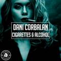 : Dani Corbalan - Cigarettes & Alcohol