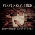 :  - First Responder - The Time Is Running Fast