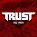 : Trust - Ni Dieu ni matre