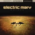 :  - Electric Mary - It's Alright