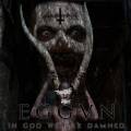 : Eggvn - In God We Are Damned (2017)