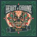 : Heart Of Chrome - Down 'n' Dirty