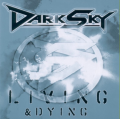 : Dark Sky - Living And Dying (11.5 Kb)