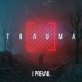 : I Prevail - TRAUMA (2019)