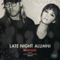 : Late Night Alumni - Montage (Mitiska Extended Signature Mix)
