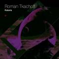 : Trance / House - Roman Tkachoff - Kataria (12.7 Kb)