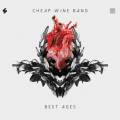 : Cheap Wine Band - Kiss Your Bite