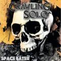 : Crawling Solo - Hiding From Something