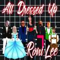 :  - Roni Lee - All Dressed Up