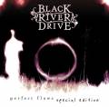 : Black River Drive - Bullet for Your Gun