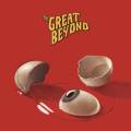 : The Great Beyond - The Great Beyond