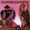 :  - Nashville Pussy - I'm The Man