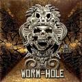 : Worm-Hole - Casting Stones