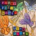 : Forty Feet North - Good Luck Kid