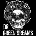 :  - Dr. Green Dreams - Way We Do
