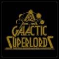 : Galactic Superlords - Down With The King