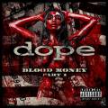 : Dope - Blood Money Part 1 (2016)