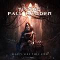 : Titans Fall Harder - Heavy Lies This Life (2019)