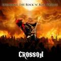 : Crosson - Spreading The Rock 'n' Roll Disease